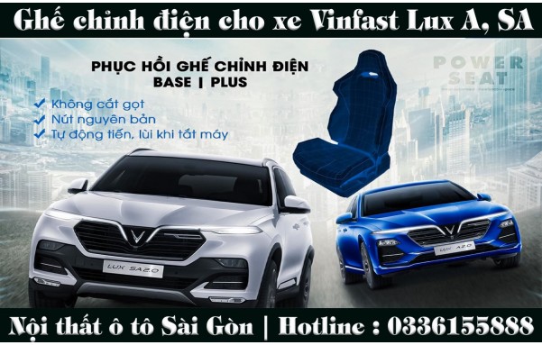 Độ ghế chỉnh điện cho xe vinfast lux A và lux SA