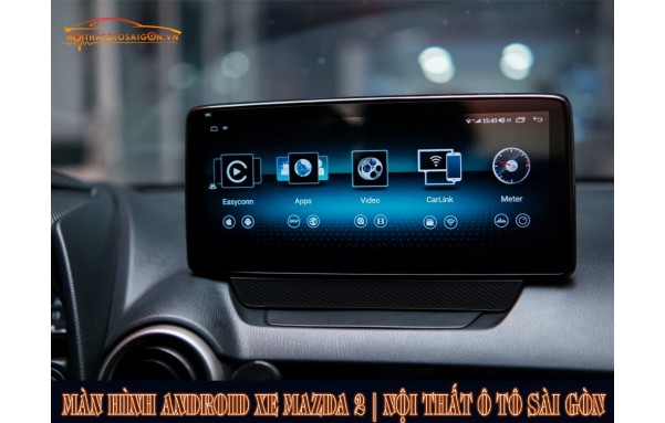 Màn hình android xe Mazda 2